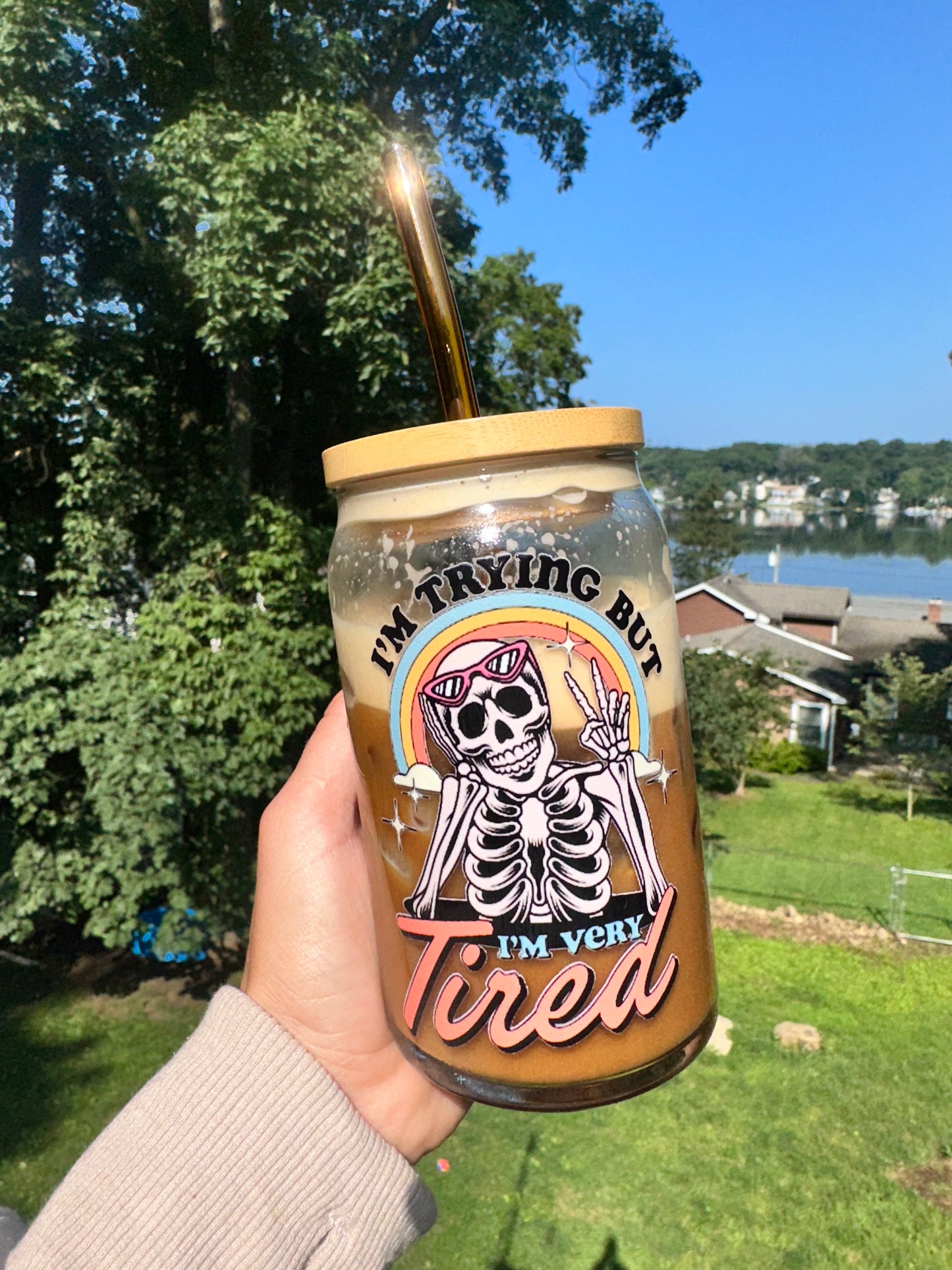 Im Trying But I'm Tired Can Glass