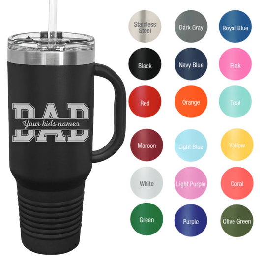 Dad 40 oz Tumbler With Handle
