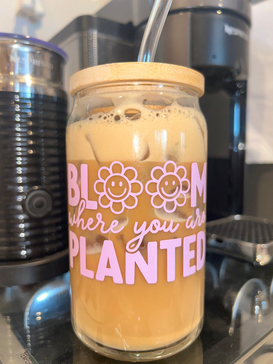 Bloom Where You Are Planted Beer Can Glass