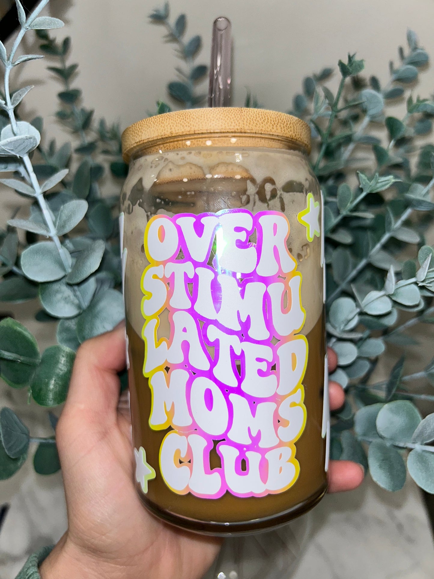 Overstimulated Moms Club Beer Can Glass